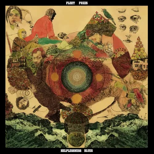 Helplessness Blues by Fleet Foxes