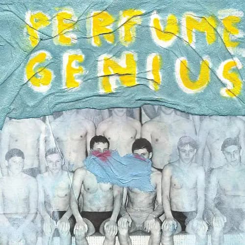 Put Ur Back N 2 It by Perfume Genius