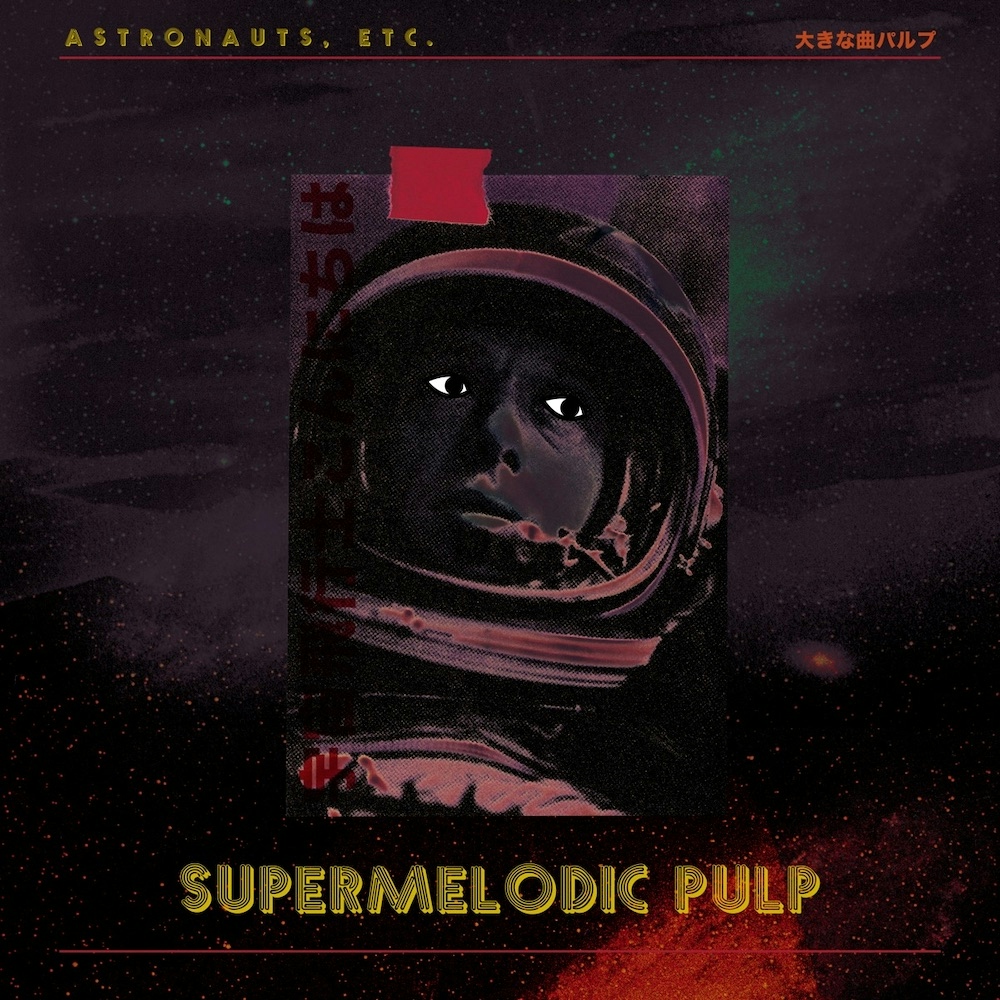 Supermelodic Pulp by Astronauts, etc. Background Cover